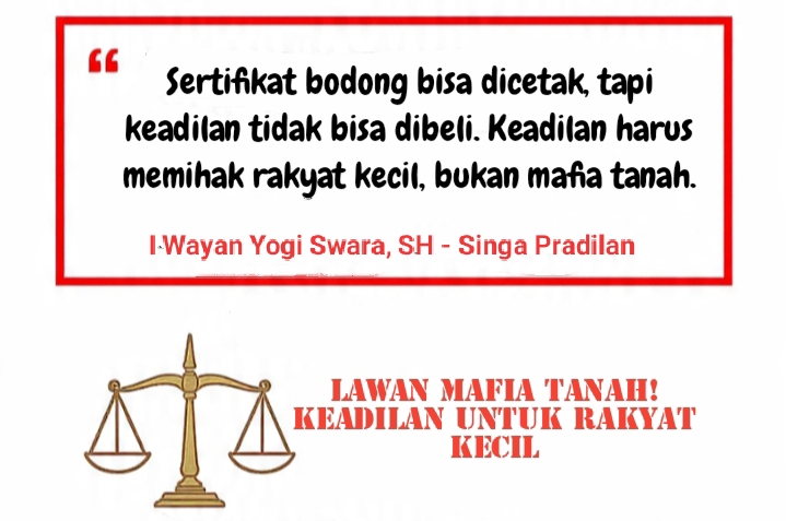 Sertifikat Palsu Bukan Produk BPN Harus Kalah, Rakyat Kecil Suranadi Wajib Menang" – "Singa Peradilan" Tantang Hakim PN Mataram Tegakkan Keadilan