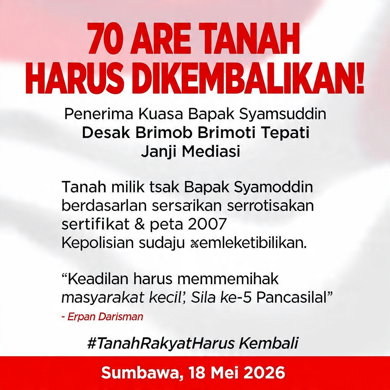 Penerima Kuasa Syamsuddin: 70 Are Tanah Harus Dikembalikan, Keadilan Harus Memihak Rakyat Kecil