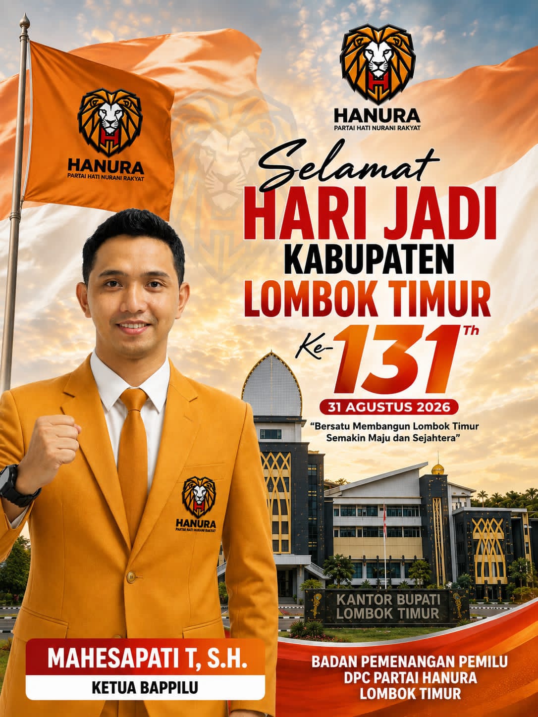 HANURA LOMBOK TIMUR MENYAMPAIKAN SELAMAT HARI JADI KE-131 KABUPATEN LOMBOK TIMUR   "Bersatu Membangun Lombok Timur Semakin Maju dan Sejahtera