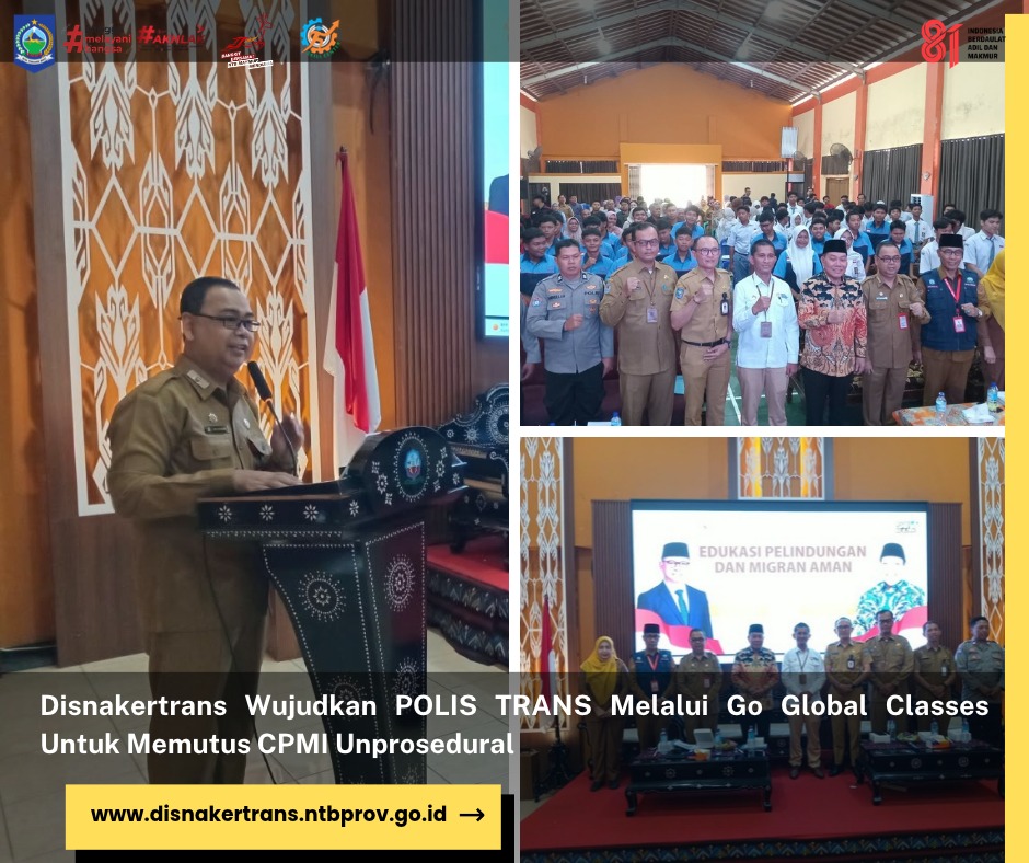 Disnakertrans NTB Perkuat POLIS TRANS Lewat Go Global Classes, Bidik Pemutusan Rantai CPMI Unprosedural