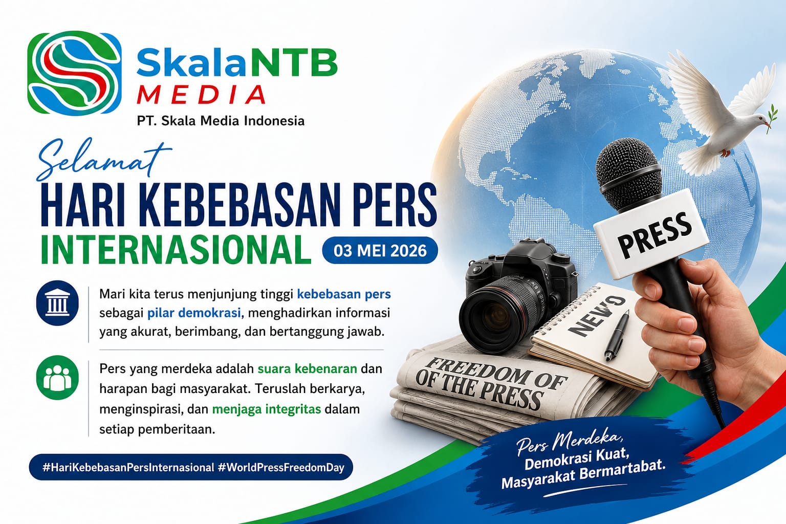 PT.Skala Media Indonesia Mengucapkan Selamat Hari Kebebasan Pers Internasional: Pers Merdeka, Demokrasi Kuat