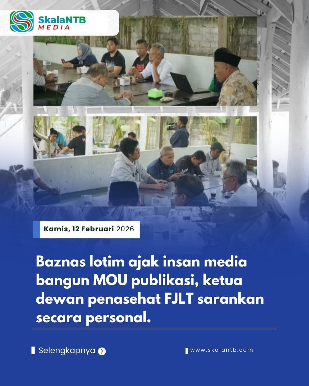 Baznas lotim ajak insan media bangun MOU publikasi, ketua dewan penasehat FJLT sarankan secara personal